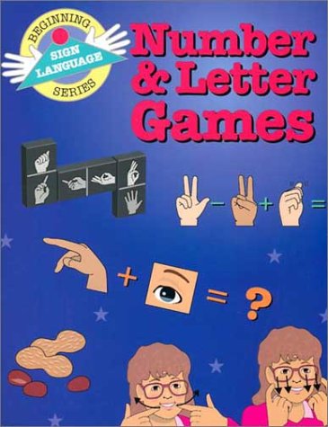 Stock image for Number & Letter Games (Beginning Sign Language Series) (Signed English) for sale by Gulf Coast Books