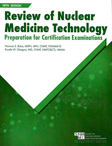 Stock image for Review of Nuclear Medicine Technology Preparation for Certification Examinations for sale by GF Books, Inc.