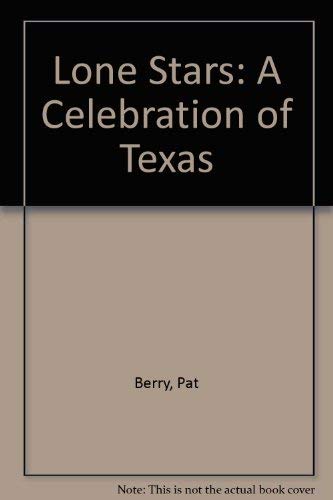 Beispielbild fr Lone Stars: A Celebration of Texas zum Verkauf von medimops