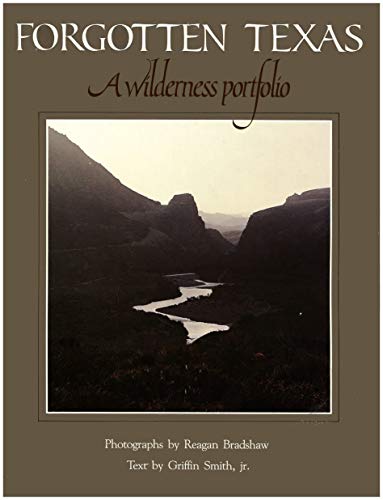 Beispielbild fr Forgotten Texas: A wilderness portfolio zum Verkauf von Books From California