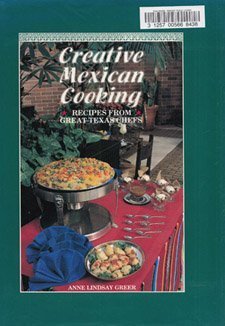 9780932012630: Creative Mexican cooking: Recipes from great Texas chefs