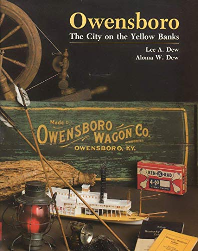 Owensboro, the City on the Yellow Banks