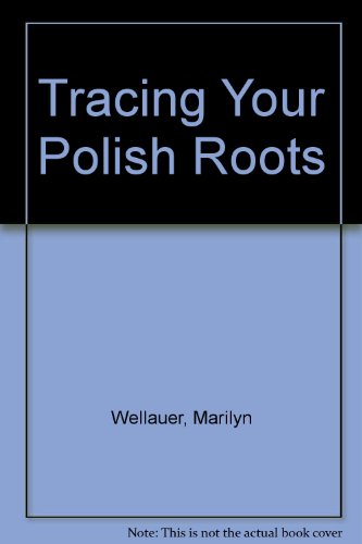 Stock image for Tracing Your Polish Roots for sale by dsmbooks