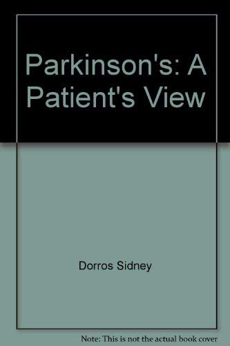 Stock image for Parkinson's : A Patient's View for sale by SecondSale