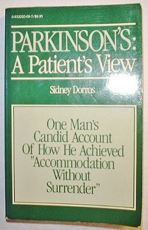 9780932020093: Parkinson's: A Patient's View