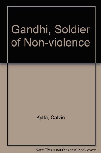 Stock image for Gandhi, Soldier of Nonviolence: An Introduction for sale by Pomfret Street Books