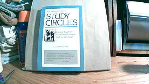 Stock image for Study Circles: Coming Together for Personal Growth and Social Change for sale by ThriftBooks-Atlanta