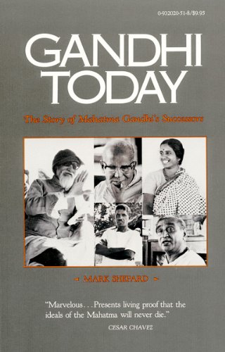 9780932020512: Gandhi Today: The Story of Mahatma Gandhi's Successors