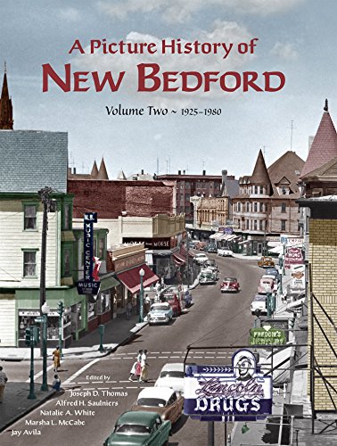 Beispielbild fr A Picture History of New Bedford Volume Two 1925-1980 zum Verkauf von Wayward Books