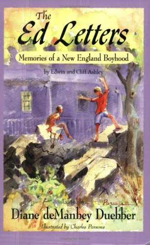 Beispielbild fr The Ed Letters: Memories of a New England Boyhood zum Verkauf von ThriftBooks-Atlanta