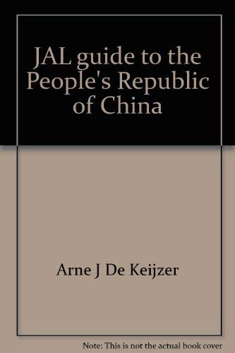 Beispielbild fr JAL guide to the People's Republic of China zum Verkauf von Robinson Street Books, IOBA