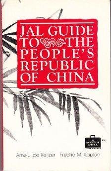Stock image for JAL Guide to the People's Republic of China for sale by HPB-Emerald