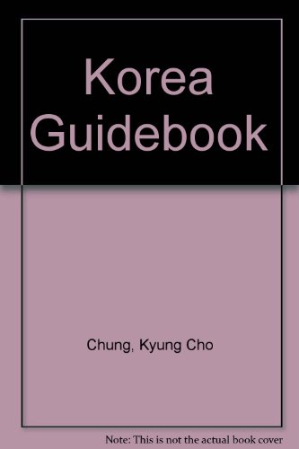 9780932030269: Korea Guidebook