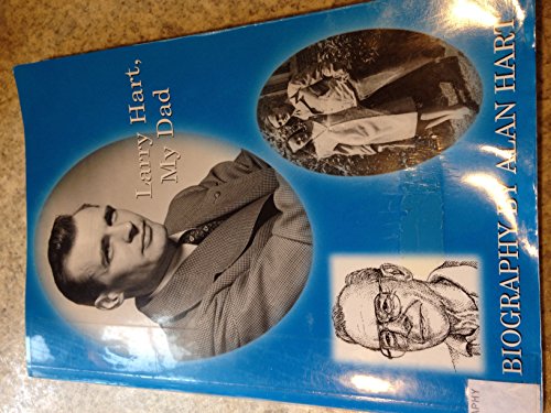 Stock image for Larry Hart, My Dad: A Biography for sale by Better World Books