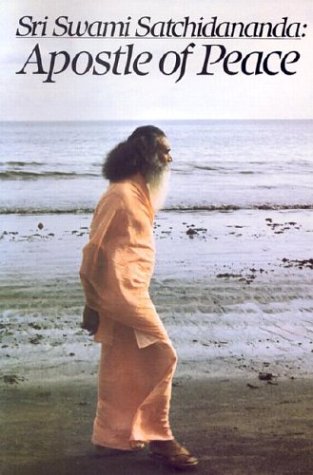 9780932040312: Sri Swami Satchidananda: Apostle of Peace