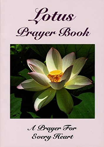 Stock image for Lotus Prayer : A Prayer for Every Heart for sale by Better World Books