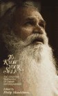 Beispielbild fr To Know Your Self: The Essential Teachings of Swami Satchidananda zum Verkauf von HPB-Ruby