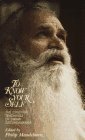 Stock image for To Know Your Self: The Essential Teachings of Swami Satchidananda for sale by Wonder Book