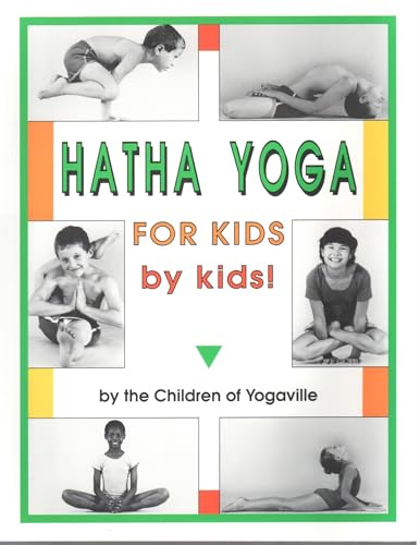 9780932040367: Hatha Yoga for Kids - by Kids!: The Children of Yogaville