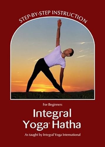 9780932040640: Integral Yoga Hatha for Beginners: Step-By-Step Instruction