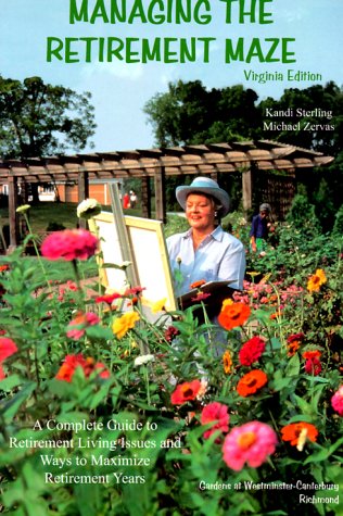 Stock image for Managing the Retirement Maze - Virginia Edition (Managing the Retirement Maze series) for sale by Ergodebooks