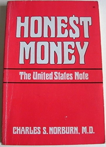 Stock image for Honest Mney: The United States Note for sale by Sessions Book Sales