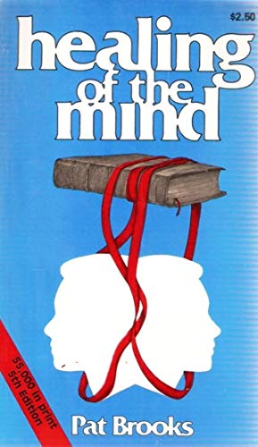 Stock image for Healing of the Mind for sale by ThriftBooks-Dallas
