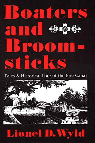 Stock image for Boaters and Broomsticks: Tales and Historical Lore of the Erie Canal for sale by Small World Books