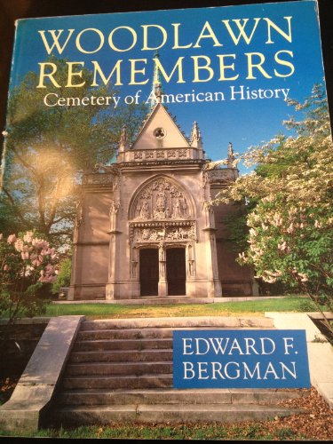 9780932052681: Woodlawn Remembers: Cemetery of American History
