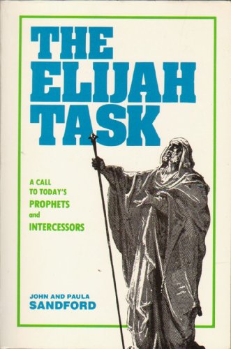 Beispielbild fr The Elijah Task zum Verkauf von Better World Books Ltd