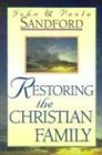 Beispielbild fr Restoring the Christian Family zum Verkauf von ThriftBooks-Atlanta