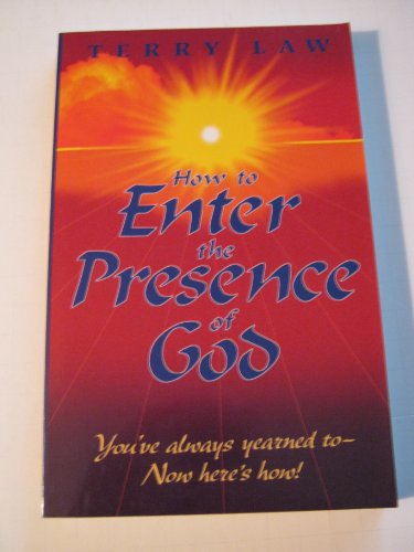 Beispielbild fr How to Enter the Presence of God zum Verkauf von Better World Books