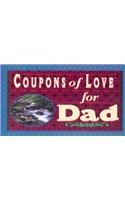 Coupons of Love for Dad (Giftables) (9780932081599) by Victory House