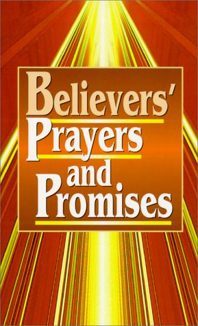 Imagen de archivo de Believers' Prayers and Promises a la venta por Your Online Bookstore