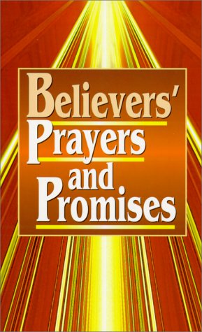 Believers' Prayers and Promises (9780932081711) by Clift Richards