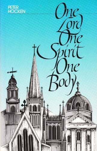 Beispielbild fr One Lord One Spirit One Body zum Verkauf von Wonder Book