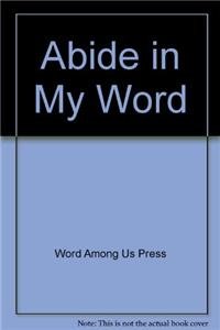 9780932085580: Abide in My Word