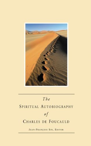 Beispielbild fr The Spiritual Autobiography of Charles De Foucauld zum Verkauf von BooksRun