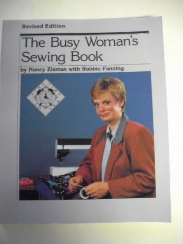Imagen de archivo de The Busy Woman's Sewing Book a la venta por Jenson Books Inc