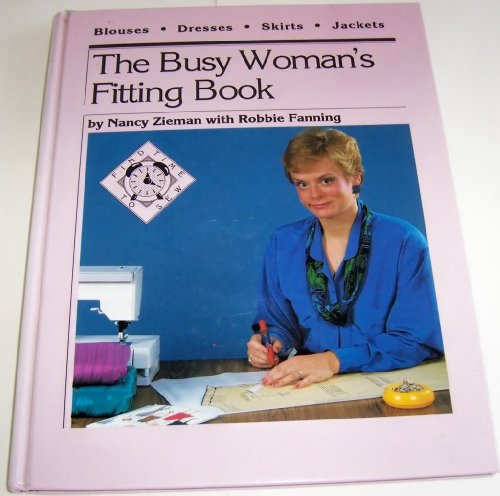 Beispielbild fr The Busy Woman's Fitting Book zum Verkauf von GF Books, Inc.