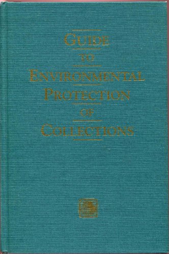 Beispielbild fr Guide to Environmental Protection of Collections zum Verkauf von Wonder Book