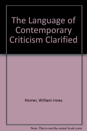 Stock image for The Language of Contemporary Criticism Clarified for sale by Dunaway Books