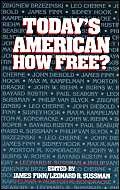 Beispielbild fr Today's American How Free? zum Verkauf von BookHolders