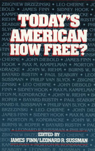 9780932088109: Today's American: How Free?