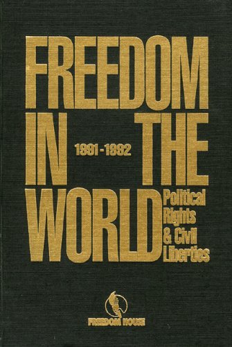 Imagen de archivo de Freedom in the World: Political Rights and Civil Liberties, 1991 - 1992 a la venta por Tiber Books