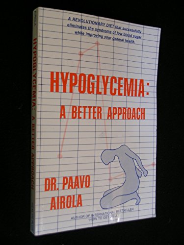 Stock image for Hypoglycemia : A Better Approach for sale by Better World Books