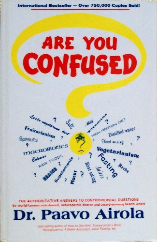 Stock image for Are You Confused? : The Authoritative Answers to Controversial Questions for sale by Better World Books: West