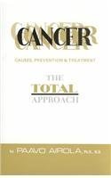 Stock image for Cancer: Causes, Prevention and Treatment - The Total Approach for sale by WorldofBooks