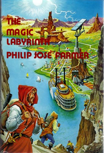 9780932096043: THE MAGIC LABYRINTH - Riverworld 4