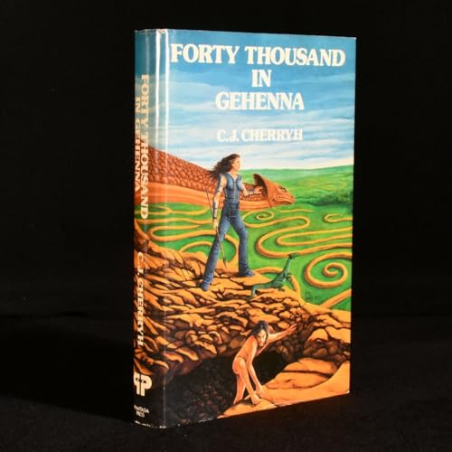 Imagen de archivo de Forty Thousand In Gehenna: Signed a la venta por SkylarkerBooks